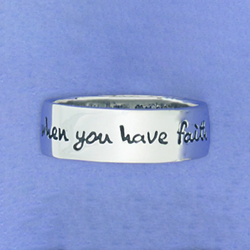 When You Have Faith Sterling Silver Ring